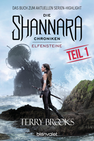 Terry Brooks: Die Shannara-Chroniken - Elfensteine. Teil 1