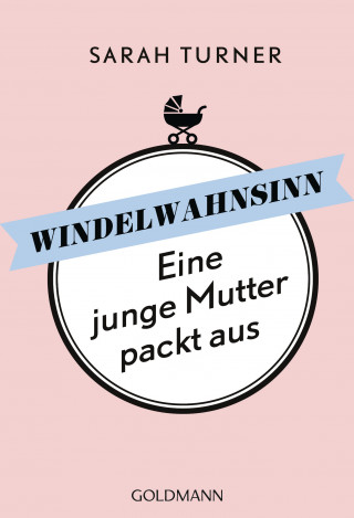 Sarah Turner: Windelwahnsinn