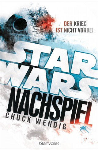 Chuck Wendig: Star Wars™ - Nachspiel