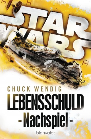 Chuck Wendig: Star Wars™ - Nachspiel