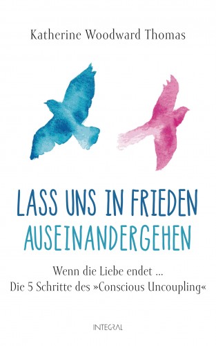 Katherine Woodward Thomas: Lass uns in Frieden auseinandergehen