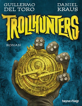 Guillermo del Toro, Daniel Kraus: Trollhunters
