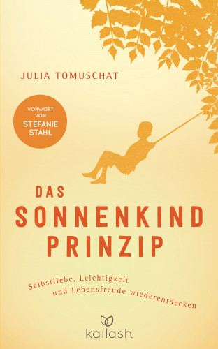 Julia Tomuschat: Das Sonnenkind-Prinzip