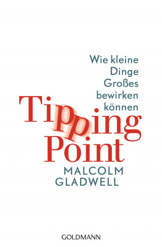 Malcolm Gladwell: Tipping Point