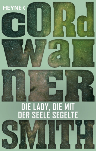 Cordwainer Smith: Die Lady, die mit der Seele segelte