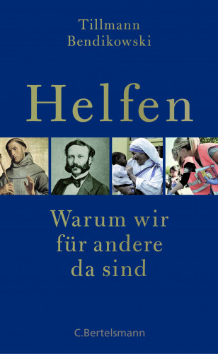 Tillmann Bendikowski: Helfen