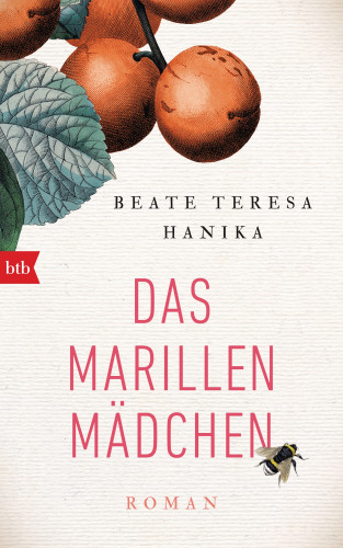 Beate Teresa Hanika: Das Marillenmädchen