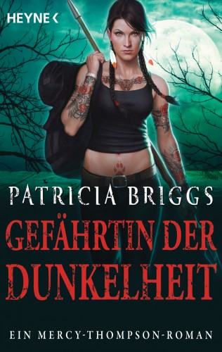 Patricia Briggs: Gefährtin der Dunkelheit