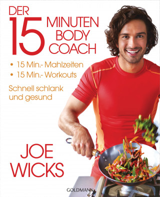 Joe Wicks: Der 15-Minuten-Body-Coach
