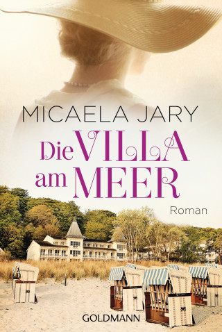 Micaela Jary: Die Villa am Meer