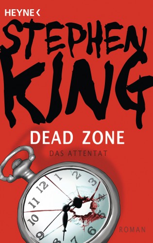 Stephen King: Dead Zone – Das Attentat