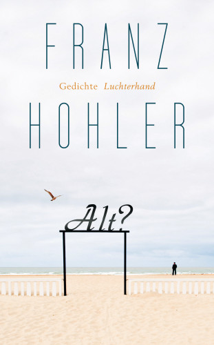 Franz Hohler: Alt?