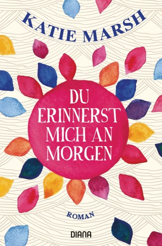 Katie Marsh: Du erinnerst mich an morgen