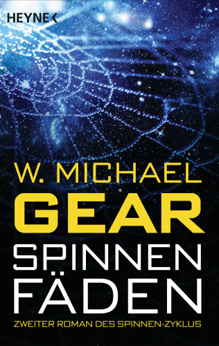 W. Michael Gear: Spinnen-Fäden