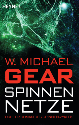 W. Michael Gear: Spinnen-Netze
