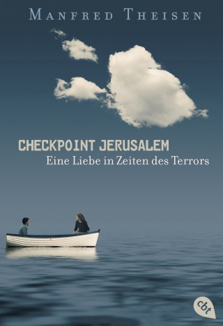 Manfred Theisen: Checkpoint Jerusalem