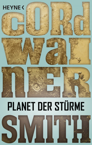 Cordwainer Smith: Planet der Stürme