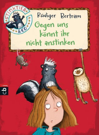 Rüdiger Bertram: Stinktier & Co - Gegen uns könnt ihr nicht anstinken