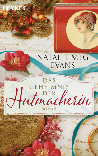 Natalie Meg Evans: Das Geheimnis der Hutmacherin