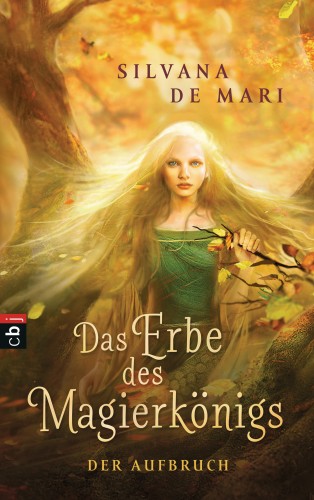 Silvana De Mari: Das Erbe des Magierkönigs - Der Aufbruch