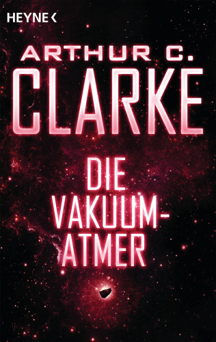 Arthur C. Clarke: Die Vakuum-Atmer
