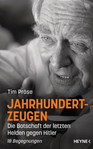 Tim Pröse: Jahrhundertzeugen