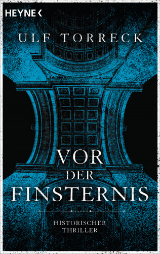 Ulf Torreck: Vor der Finsternis