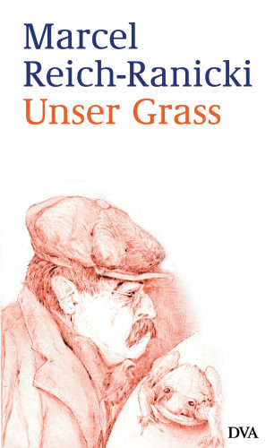 Marcel Reich-Ranicki: Unser Grass