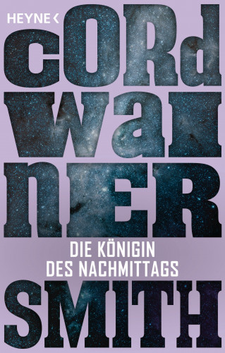 Cordwainer Smith: Die Königin des Nachmittags