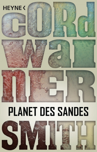 Cordwainer Smith: Planet des Sandes