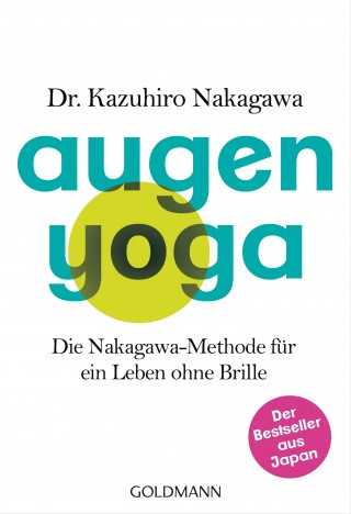 Kazuhiro Nakagawa: Augen-Yoga