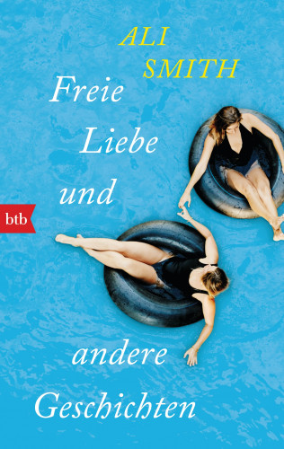 Ali Smith: Freie Liebe und andere Geschichten