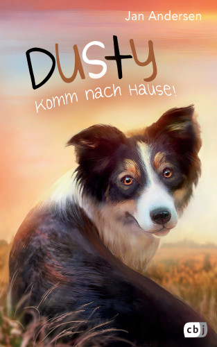 Jan Andersen: Dusty - Komm nach Hause!