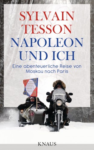 Sylvain Tesson: Napoleon und ich