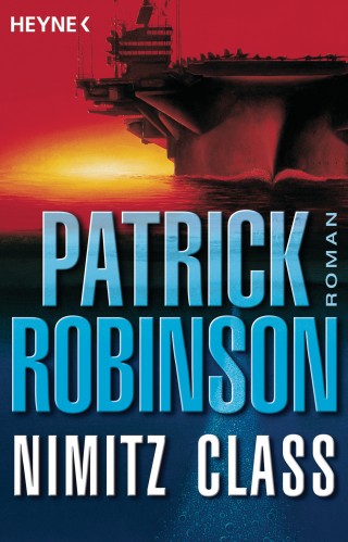 Patrick Robinson: Nimitz Class