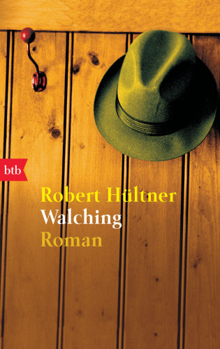 Robert Hültner: Walching