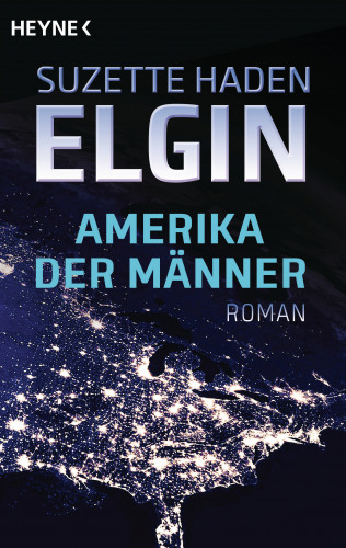 Suzette Haden Elgin: Amerika der Männer