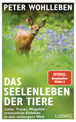 Peter Wohlleben: Das Seelenleben der Tiere