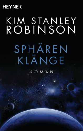 Kim Stanley Robinson: Sphärenklänge