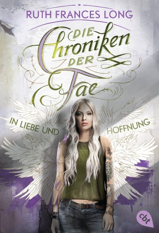 Ruth Frances Long: Die Chroniken der Fae - In Liebe und Hoffnung