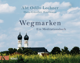 Odilo Lechner, Hans-Günther Kaufmann: Wegmarken