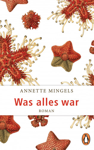 Annette Mingels: Was alles war