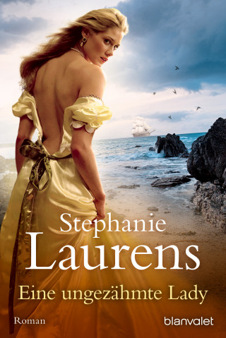 Stephanie Laurens: Eine ungezähmte Lady