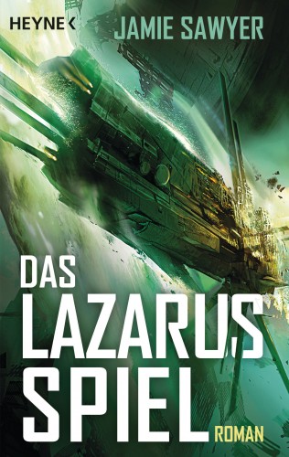 Jamie Sawyer: Das Lazarus-Spiel