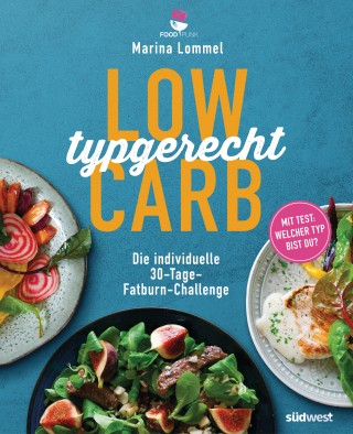 Marina Lommel: Low Carb typgerecht