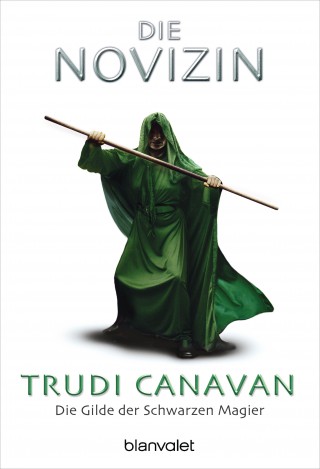 Trudi Canavan: Die Gilde der Schwarzen Magier - Die Novizin