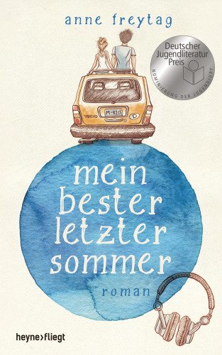 Anne Freytag: Mein bester letzter Sommer