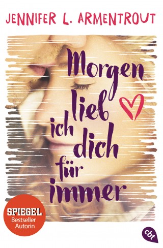 Jennifer L. Armentrout: Morgen lieb ich dich für immer