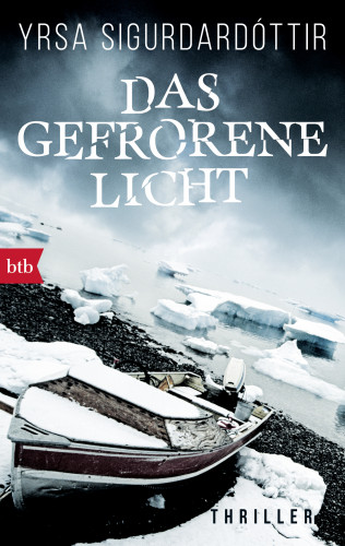 Yrsa Sigurdardóttir: Das gefrorene Licht