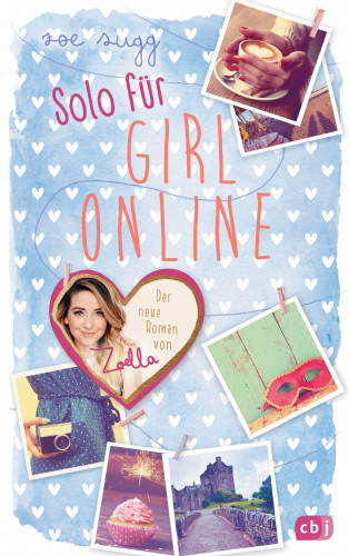 Zoe Sugg: Solo für Girl Online